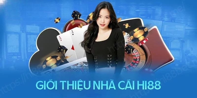 Hi88 - Trang game chất lượng hàng đầu hiện nay 